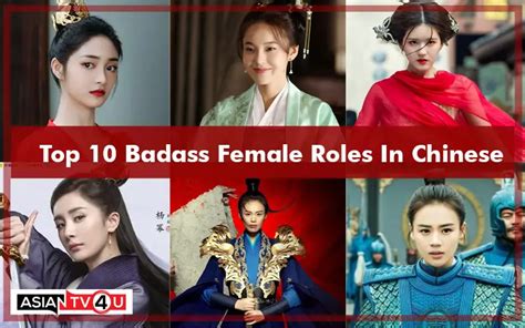 Top 10 Badass Female Roles In Chinese Asiantv4u