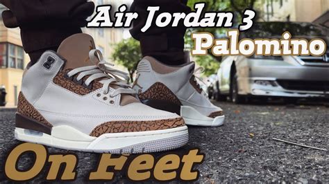 Early On Feet Look Jordan 3 Palomino YouTube