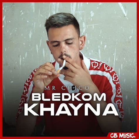 Bledkom Khayna Youtube Music