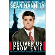 Deliver Us From Evil: Sean Hannity: 9780060750398 - Christianbook.com