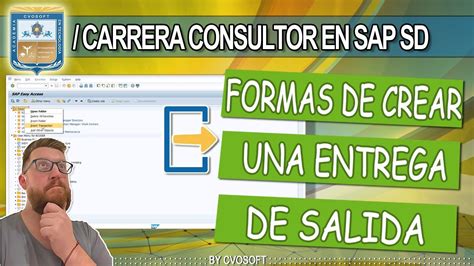 🎓sap Sd 2022 Formas De Crear Una Entrega De Salida Cvosoft Youtube