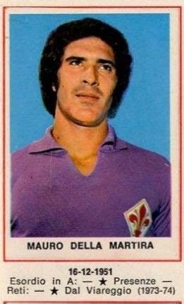 MAURO DELLA MARTIRA 1973 74 FIORENTINA