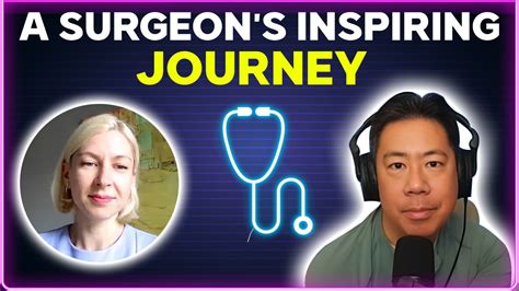 A Surgeon S Inspiring Journey PODCAST