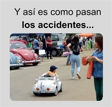 Accidente Meme Subido Por Julmon Memedroid