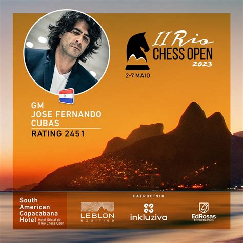 Gm Jos Cubas Confirmado Iv Rio Chess Open