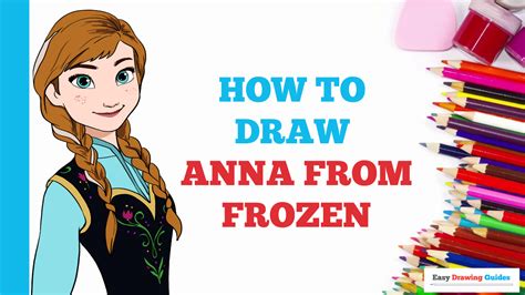 How Do You Draw Anna From Frozen