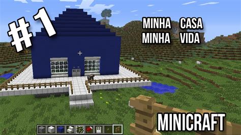 Construindo A Casa Minecraft 1 YouTube