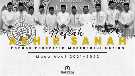 Haflah Akhir Sanah Pp Madrasatul Qur An Tebuireng Jombang