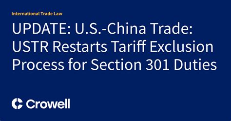 Update Us China Trade Ustr Restarts Tariff Exclusion Process For