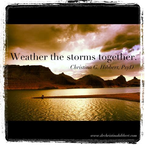 Weather The Storm Quotes For A Friend Quotesgram