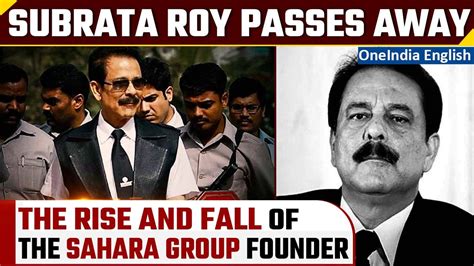 Subrata Roy passes away | Sahara Group - One News Page VIDEO