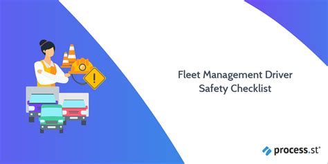 Fleet Management Driver Safety Checklist Process Street