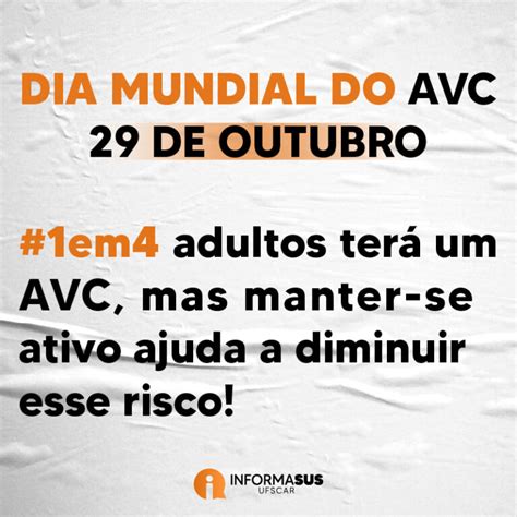 Dia De Outubro Dia Mundial Do Avc Informasus Ufscar