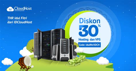 Promo Hari Raya Idul Fitri Diskon 30 Hosting VPS