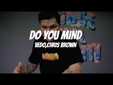 Vedo Chris Brown Do You Mind Choreography Class By RC Rabib