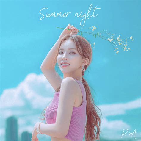 Roa Kor Summer Night Lyrics Genius Lyrics