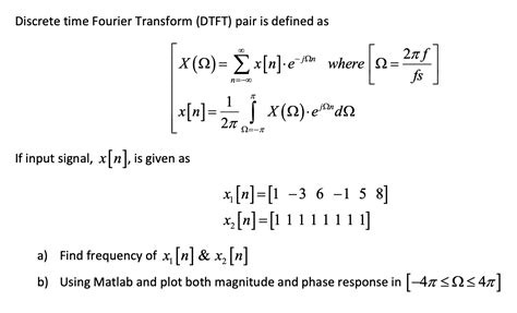 Solved Discrete Time Fourier Transform DTFT Pair Is Chegg