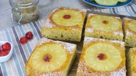 Torta All Ananas Soffice E Deliziosa Come Non L Avete Mai Provata