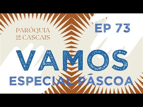 Ep 73 Diário da Páscoa rosas e espinhos Preparação do Tríduo