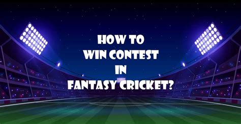 How To Dominate Fantasy Cricket Tips And Tricks