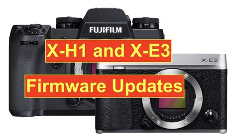 Fujifilm X H And X E Firmware Updates Released Fuji Rumors