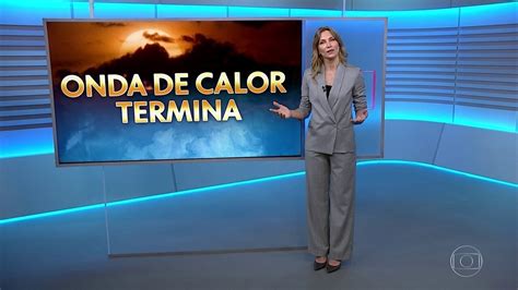 Jornal Nacional Veja Os Destaques Da Previsão Do Tempo Assista Online Globoplay