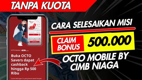 Ribu Bonus Buka Tabungan Di Octo Mobile By Cimb Niaga Event Bank