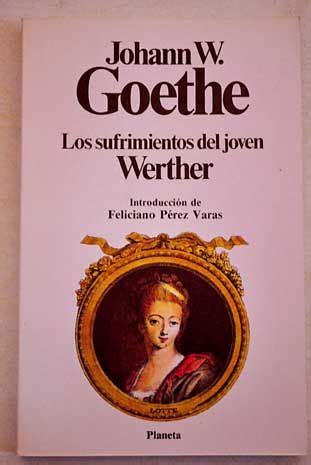 Los Sufrimientos Del Joven Werther Goethe Johann Wolfgang Von Club