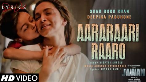 Aararaari Raaro Lyrics Jawan Shah Rukh Khan Nayanthara Atlee