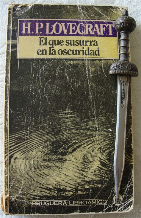 Libros De Olethros EL QUE SUSURRA EN LA OSCURIDAD H P Lovecraft