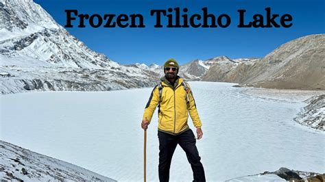 Solo Trek To Tilicho Lake Nepal Part Annapurna Circuit Trek