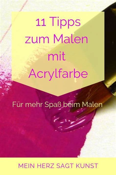 Tipps Zum Malen Mit Acrylfarben Mein Herz Sagt Kunst Malen Mit