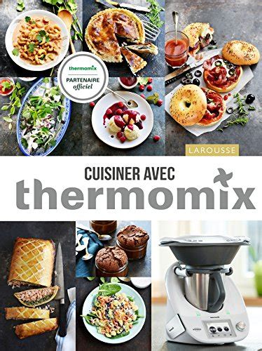 Les Meilleurs Livres De Recettes Thermomix