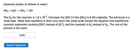 Solved Ammonia Ionizes As Follows In Water NH3 H2ONH4 OH Chegg