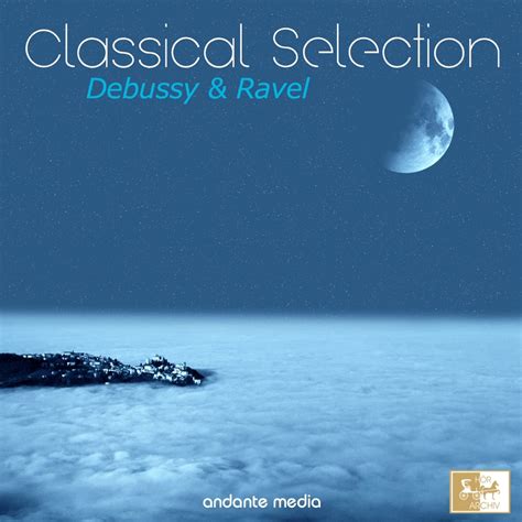 Classical Selection Ravel Debussy Suite Bergamesque L