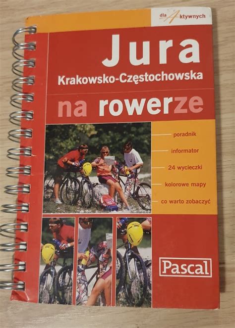 Jura Krakowsko Częstochowska na rowerze Pascal Warszawa Kup teraz