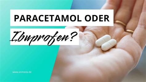 Paracetamol Oder Ibuprofen Youtube