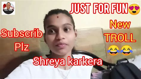 Shreya Karkera 😂funny Troll😂just For Fun😍tulu Troll😂tulu Trolls😂tulu