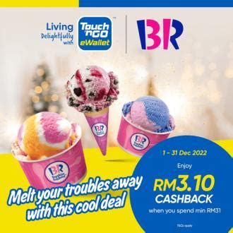 Baskin Robbins Touch N Go Ewallet Rm Cashback Promotion Dec