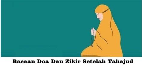 Bacaan Doa Sholat Tahajud Tulisan Arab Latin Dan Artinya Paling