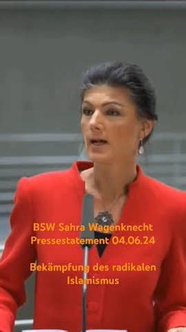 Bsw Sahra Wagenknecht Pressestatement Bek Mpfung Des Radikalen