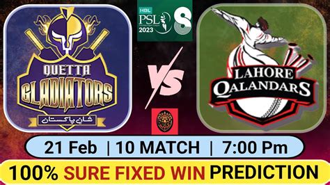 Qtg Vs Lhq Psl Th Match Prediction Quetta Vs Lahore Th Match