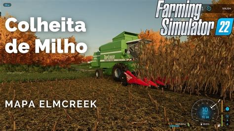 Farming Simulator 22 Colheita De Milho YouTube