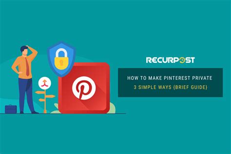 How To Make Pinterest Private Simple Ways Brief Guide