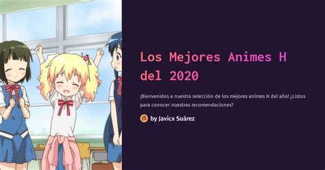 Los Mejores Animes H Del