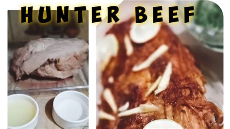 Hunter Beef Recipe Youtube