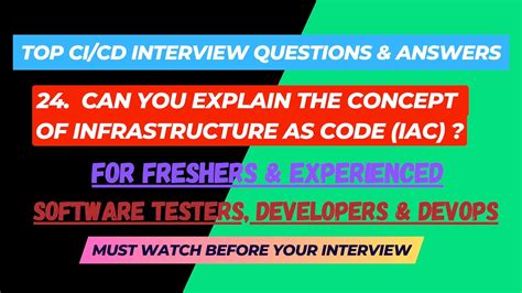 24 Can You Explain The Concept Of Infrastructure As Code IaC CI