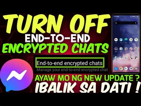 PAANO I TURN OFF ANG END TO END ENCRYPTED CHATS SA MESSENGER 100