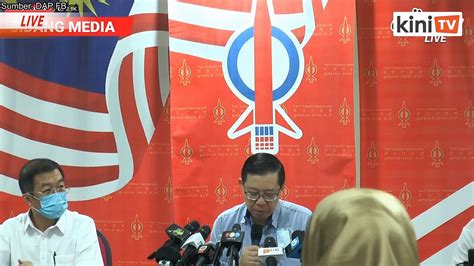 Live Sidang Media Oleh Setiausaha Agung Dap Lim Guan Eng Video