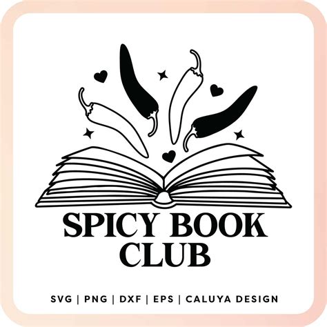 Spicy Book Svg Smut Book Reader Svg Bookish Girl Svg Open Book Svg